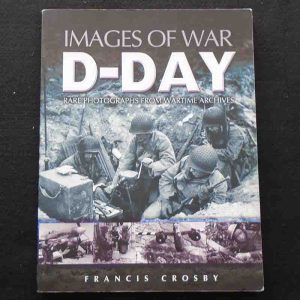 BU131 – Images of War: D-Day – Rare Photographs from Wartime Archives